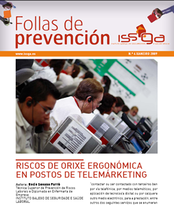 Folla de Prevención nº 4 - Xaneiro 2009 - Riscos de orixe ergonómica en postos de telemárkeing