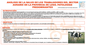 Póster.Análise da saúde dos traballadores do sector agrario na provincia de Lugo. Patoloxías predominantes