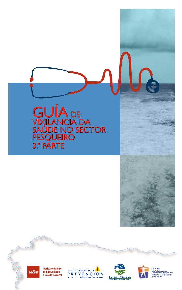 Guía de vixilancia da saúde no sector pesqueiro. 3ª parte