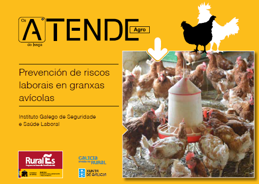 TRÍPTICO. Os Atende do Issga: Agro. Prevención de riscos laborais en granxas avícolas