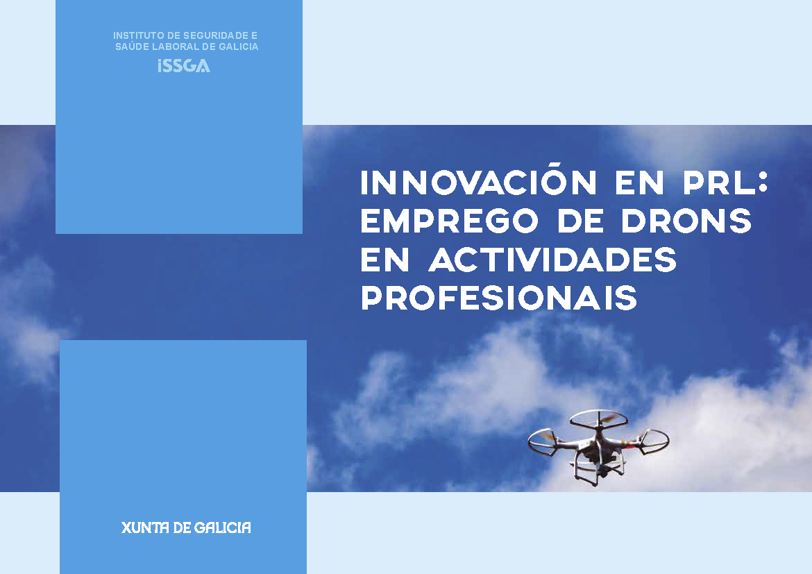 Innovación en PRL: emprego de drons en actividades profesionais