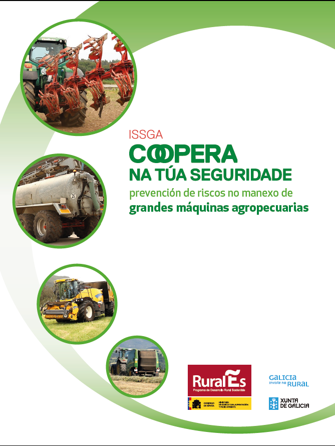 Coopera na túa seguridade: Prevención de riscos no manexo de grandes máquinas agropecuarias