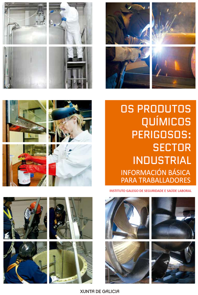 Os produtos químicos perigosos: sector industrial. Información básica para traballadores