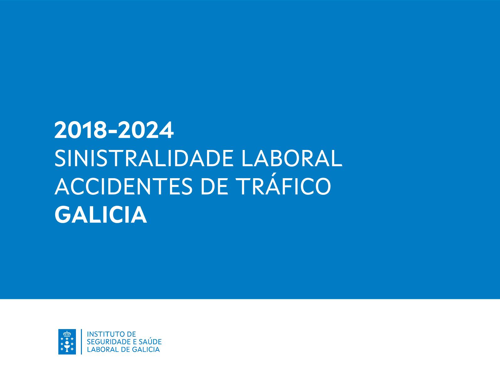 Imagen portada  Siniestralidad laboral_Accidentes de tráfico_Galicia_2018-2024
