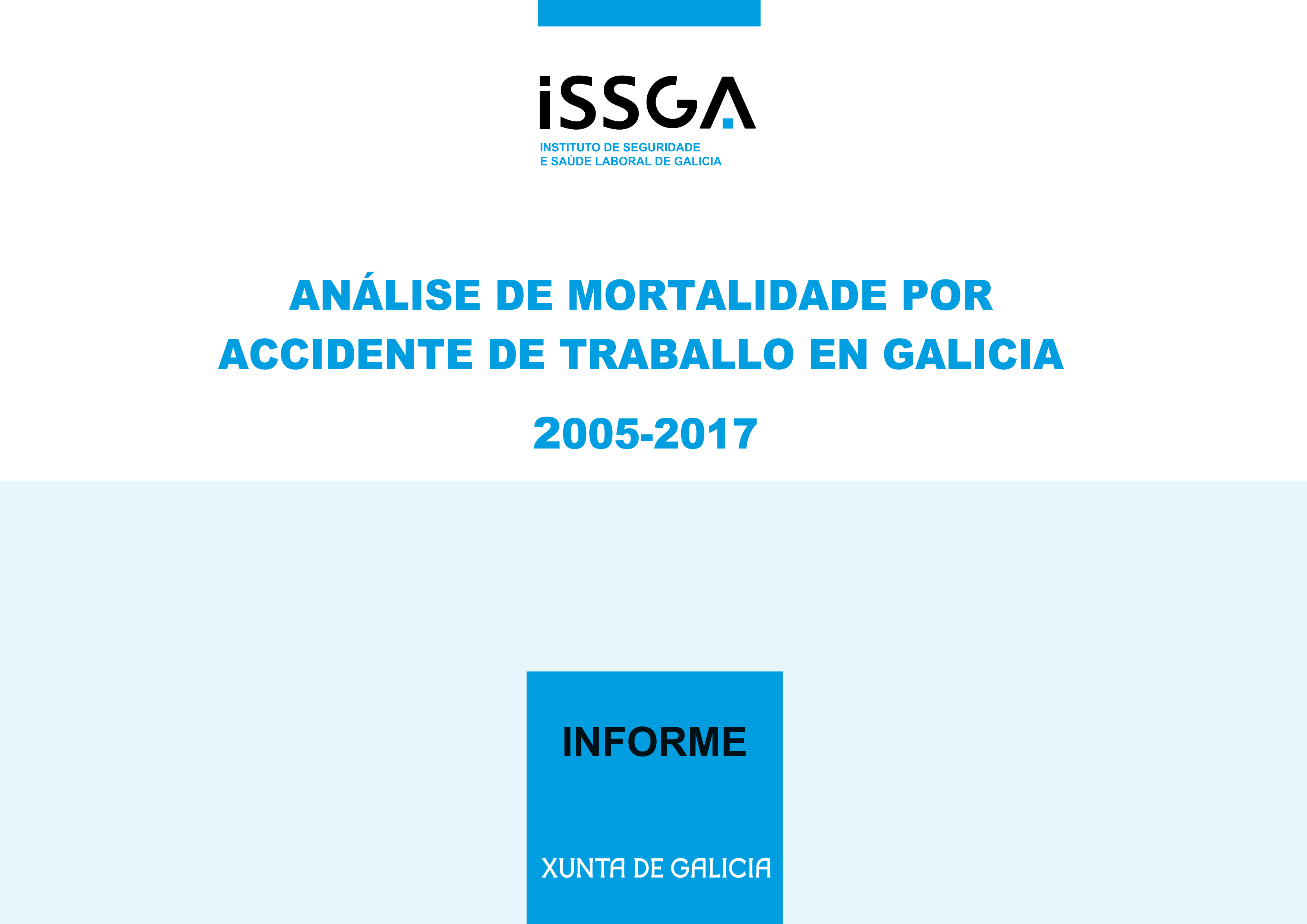 Análise da mortalidade por accidente de traballo en Galicia. 2005-2017