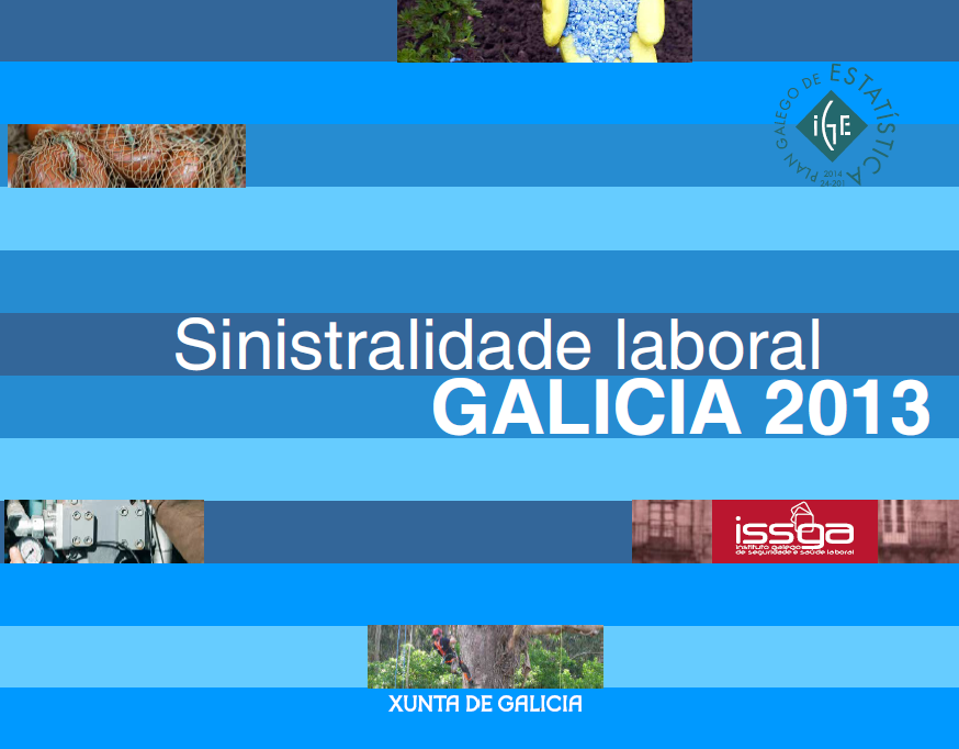 A sinistralidade laboral en Galicia no ano 2013