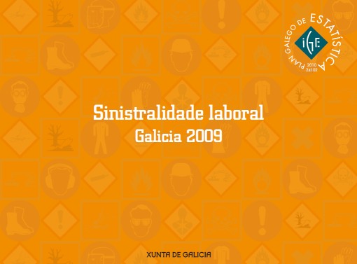 A sinistralidade laboral en Galicia no ano 2009