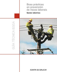 O ISSGA, en colaboración con ASINEC, edita a Guía de Boas Prácticas en PRL no sector eléctrico