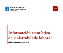 Galicia registró un descenso de la siniestralidad laboral del 23,05 por ciento en los siete primeros meses de este año
