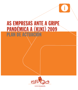 Nuevo folleto elaborado por el ISSGA para facilitar la elaboración y puesta en marcha de los planes de actuación frente a la gripe pandémica (H1N1) 2009 y actualización de la información sobre gripe A de nuestra web.