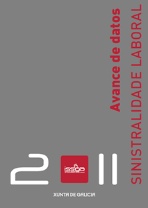 Publicado el Avance de datos de siniestralidad laboral en Galicia del 2011