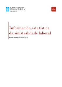 A sinistralidade laboral baixou en Galicia nun 18,44% no mes de febreiro