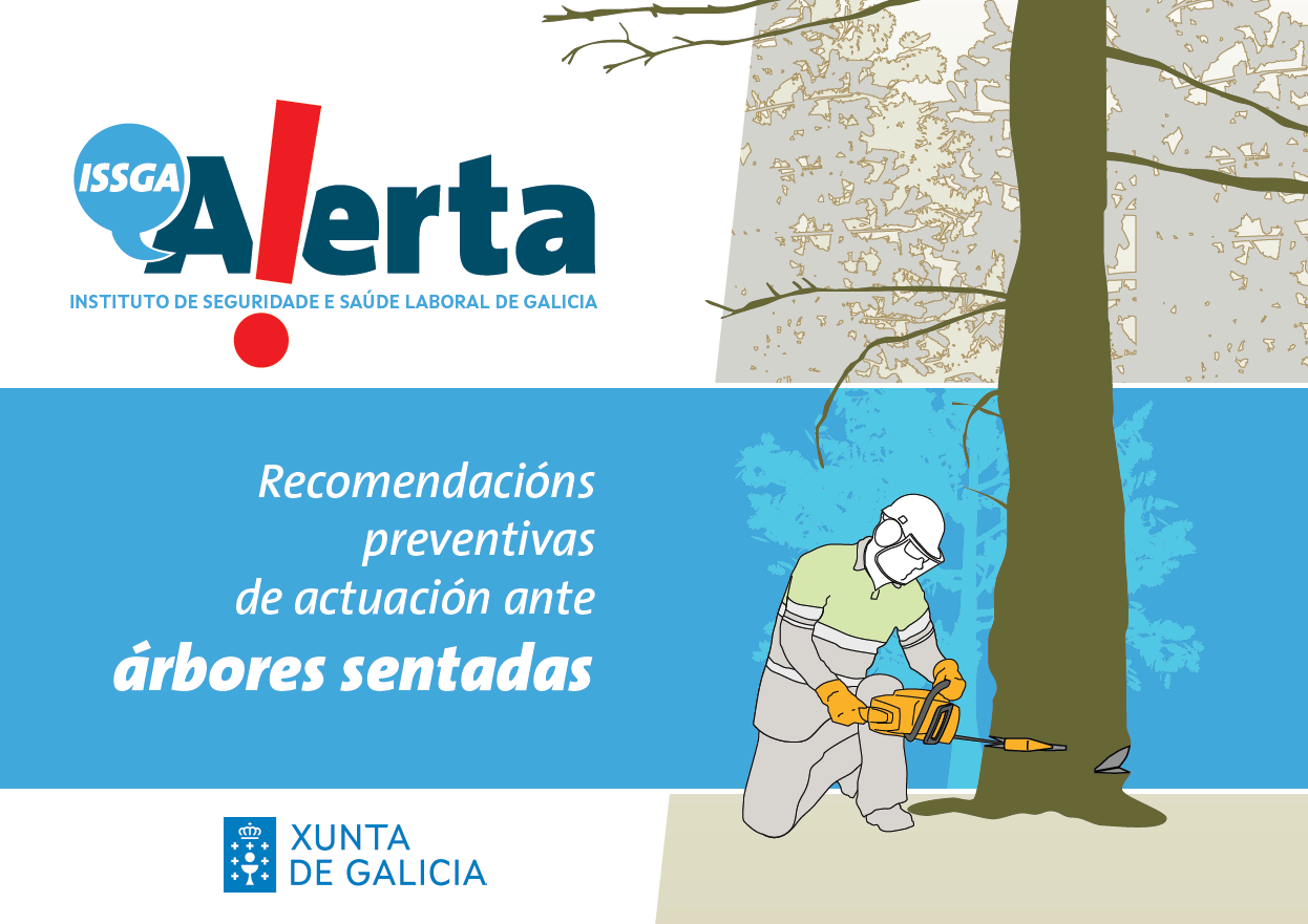 Campaña de sensibilización no sector forestal_Alerta ISSGA_Recomendacións preventivas de actuación nos traballos de tala e roza no monte