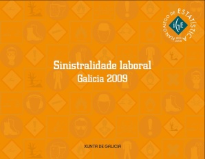 Libro de Sinistralidade Laboral de Galicia 2009